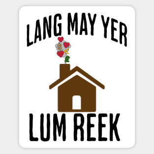 Lang May Yer Lum Reek Scottish Slang Prosperity Saying Sticker